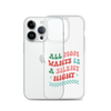 All Mama Wants Is A Silent Night Clear Case for iPhone®