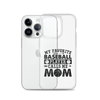 My Favorite Baseball Player Calls Me Mom Clear Case for iPhone®