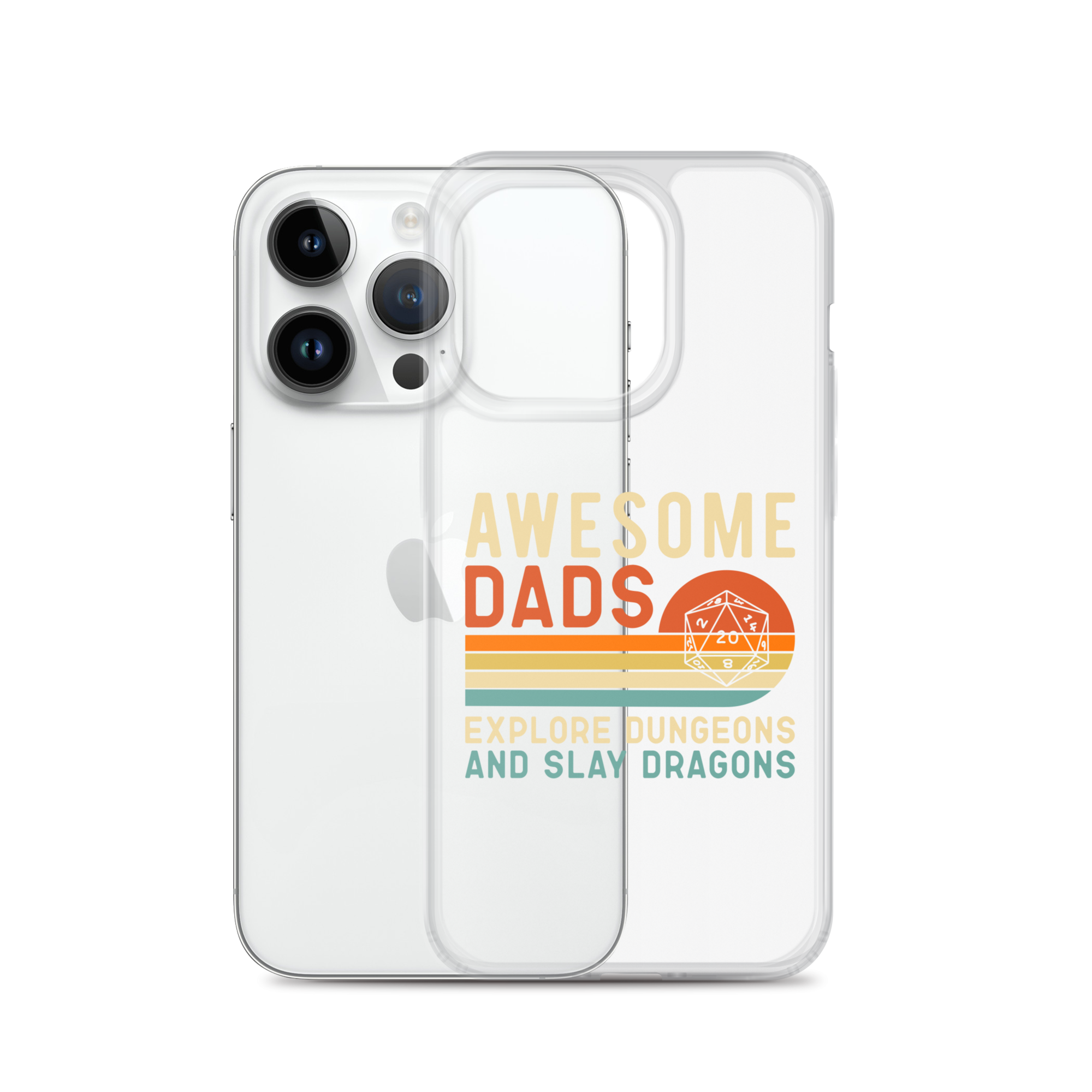 Awesome Dads Explore Dungeons And Slay Dragons Clear Case for iPhone®