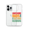 Awesome Dads Tattoos Beards Clear Case for iPhone®