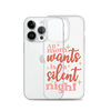 All Mom Wants Is A Silent Night Clear Case for iPhone®