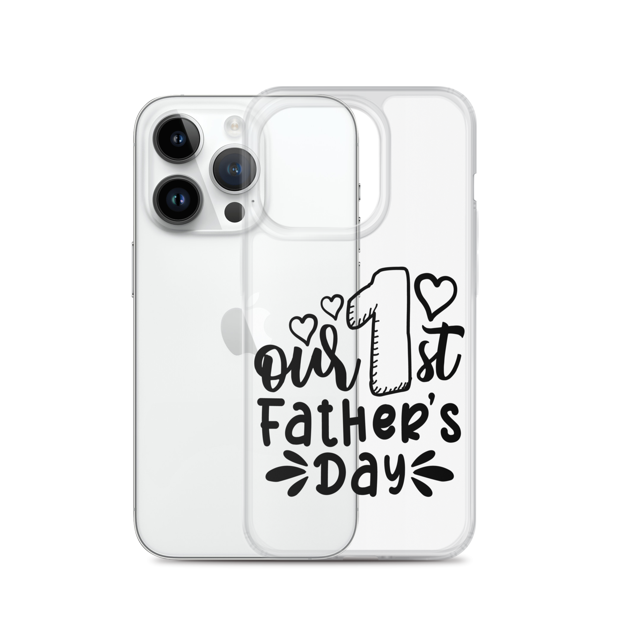 Our First Father's Day Clear Case for iPhone®