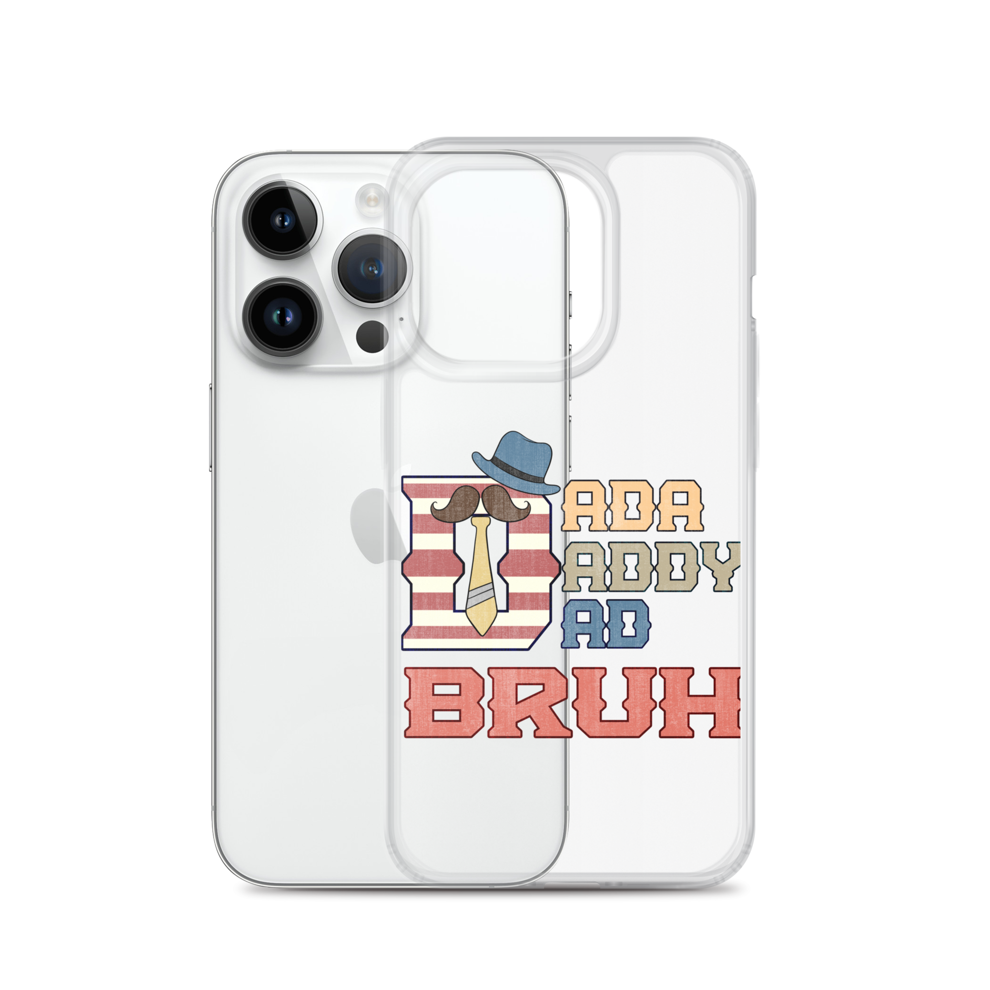 Dada Daddy Dad Bruh Clear Case for iPhone®