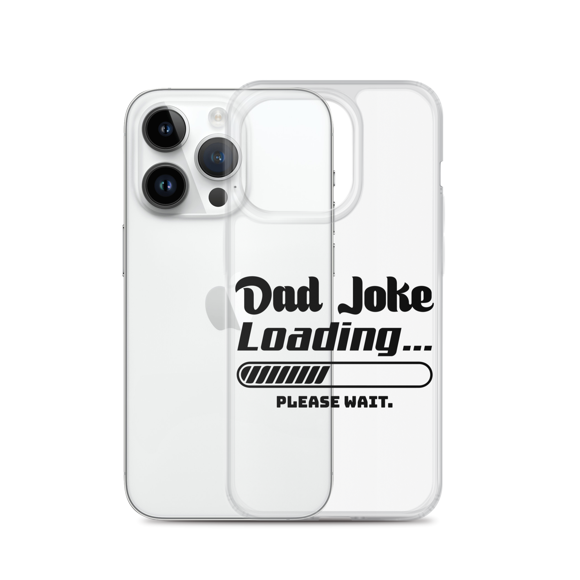 Dad Joke Loading... Please Wait Clear Case for iPhone®