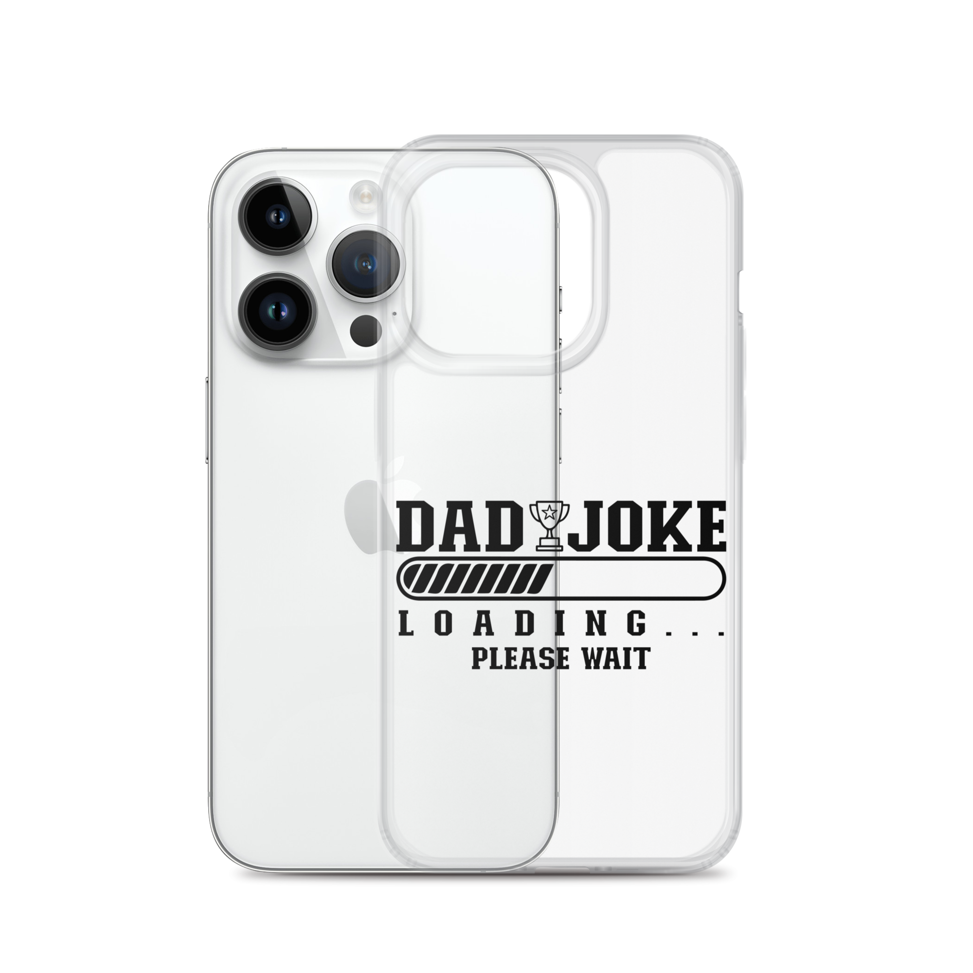 Dad Joke Loading... Please Wait Clear Case for iPhone®