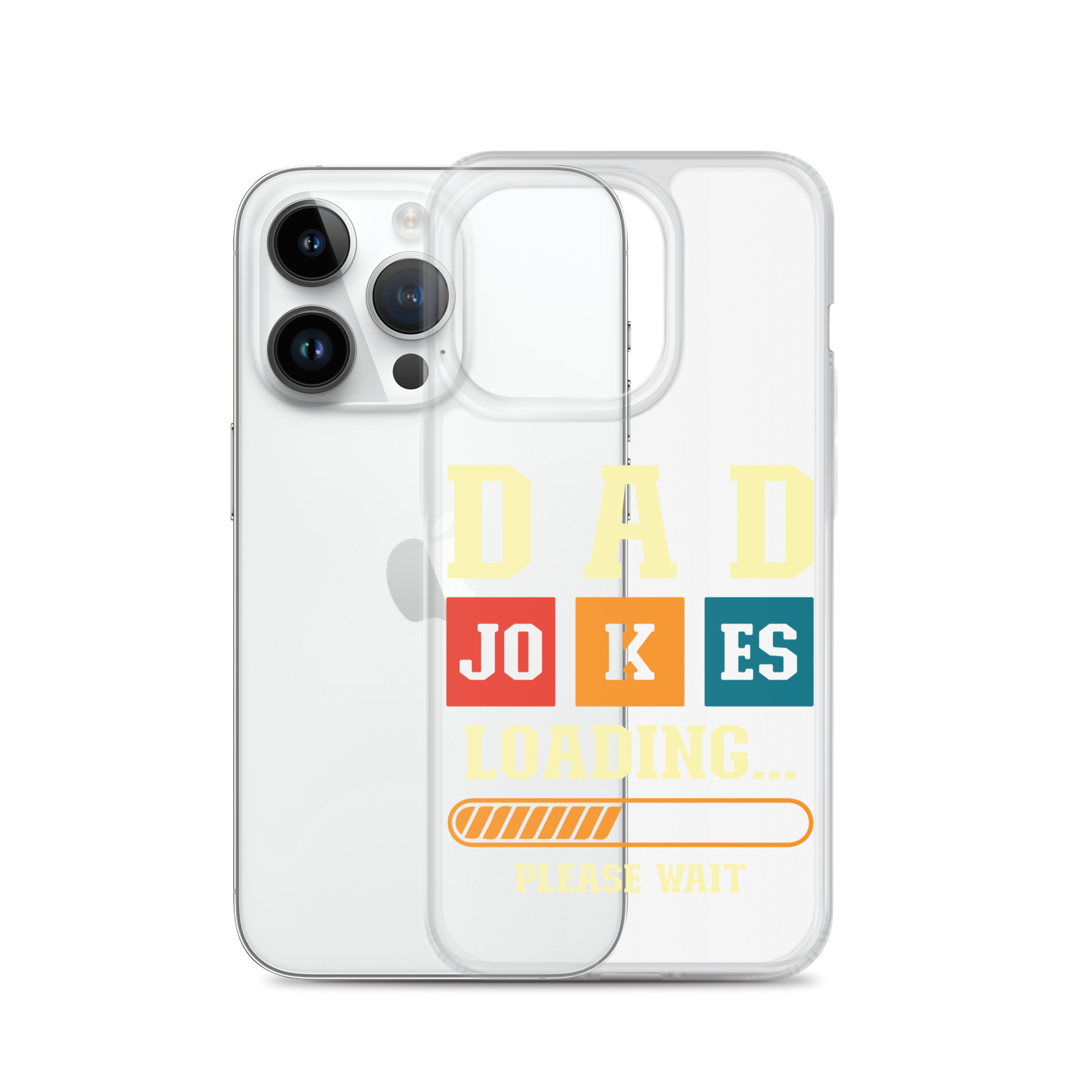 Dad Jokes Loading,,, Please Wait Clear Case for iPhone®