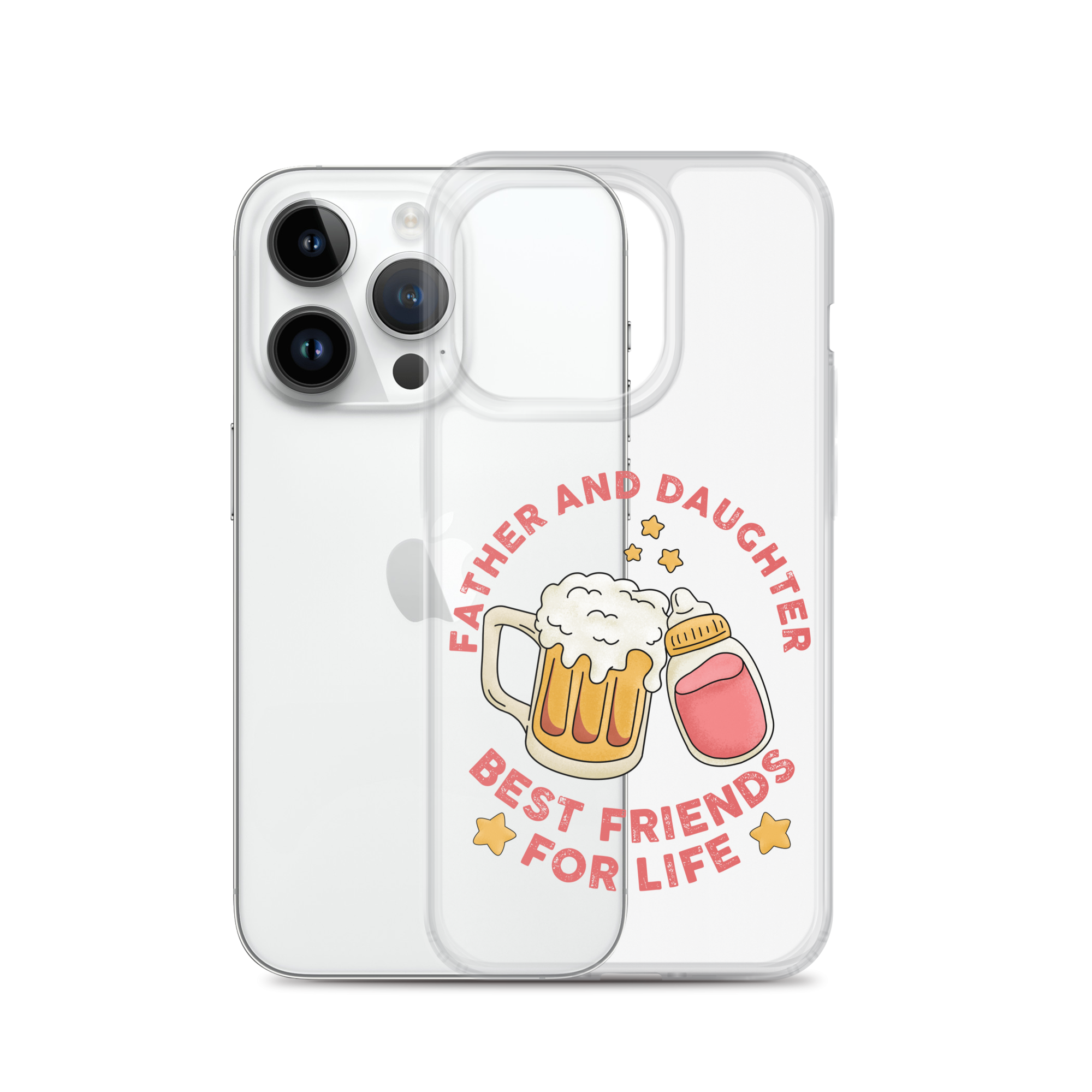 Father And Daughter Best Friends For Life Clear Case for iPhone®