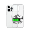 Mr Broke It Clear Case for iPhone®