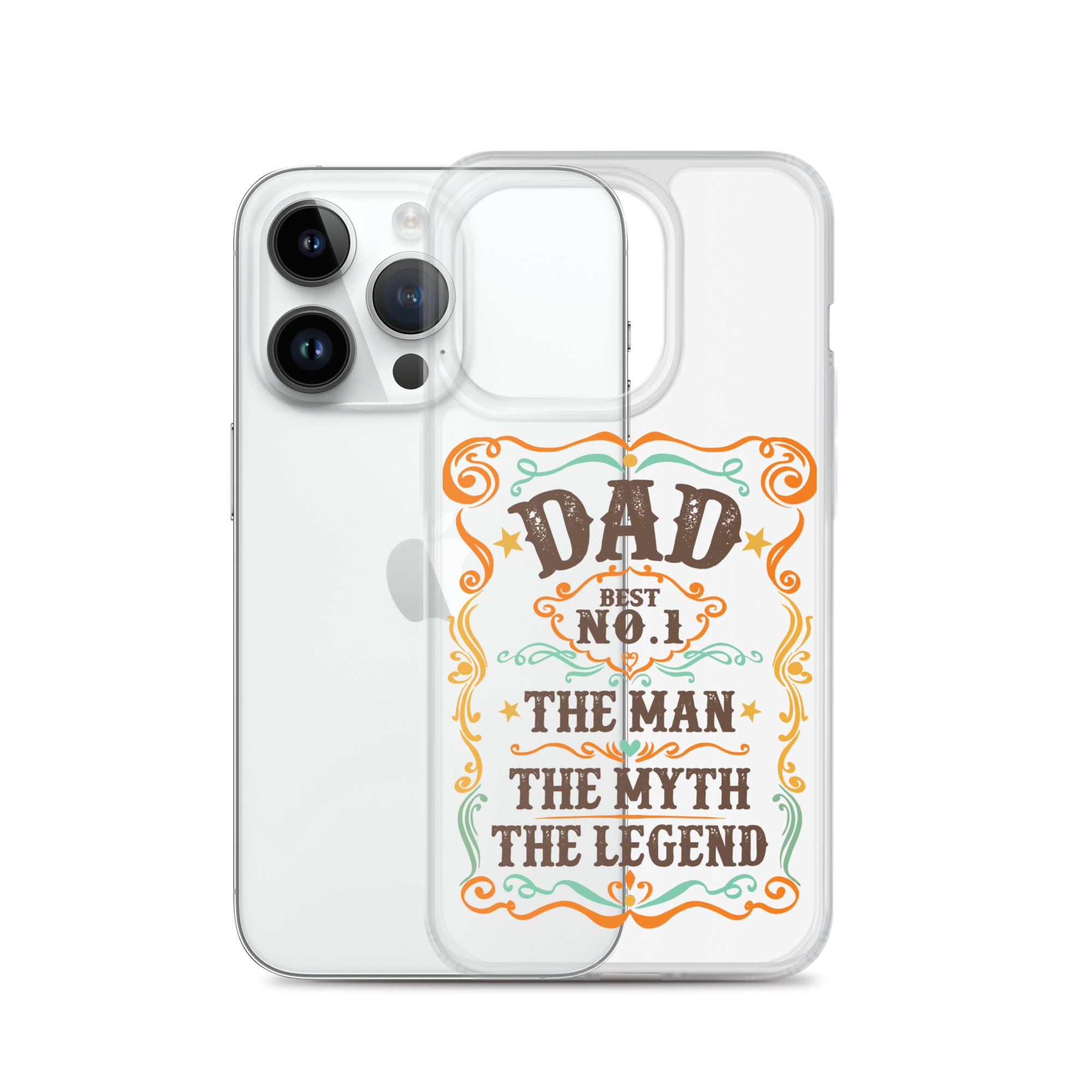 Dad Best Number 1 The Man The Myth The Legend Clear Case for iPhone®