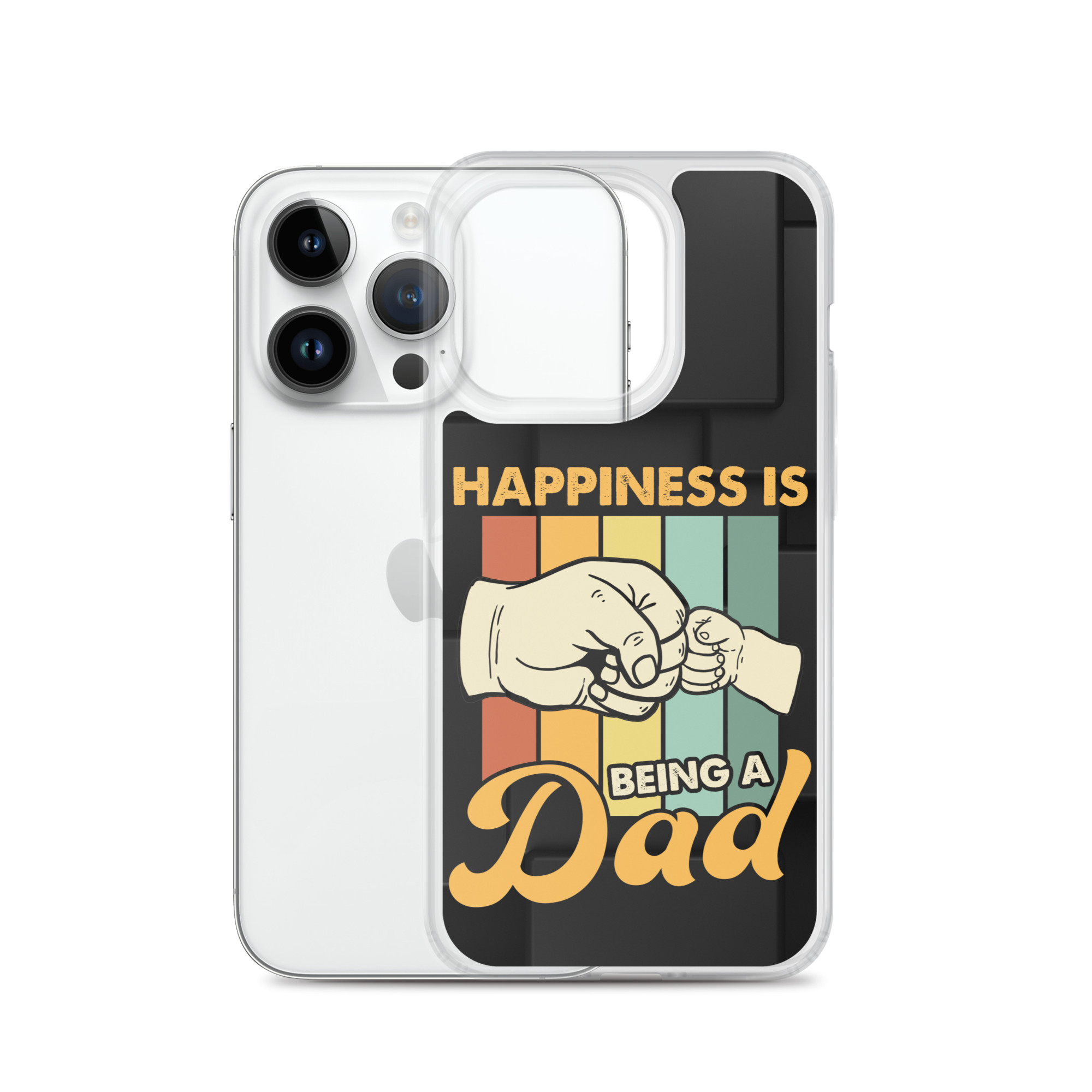 Happiness Is Being A Dad Clear Case for iPhone®