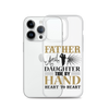 Father And Daughter Tide By Hand Heart To Heart Clear Case for iPhone®