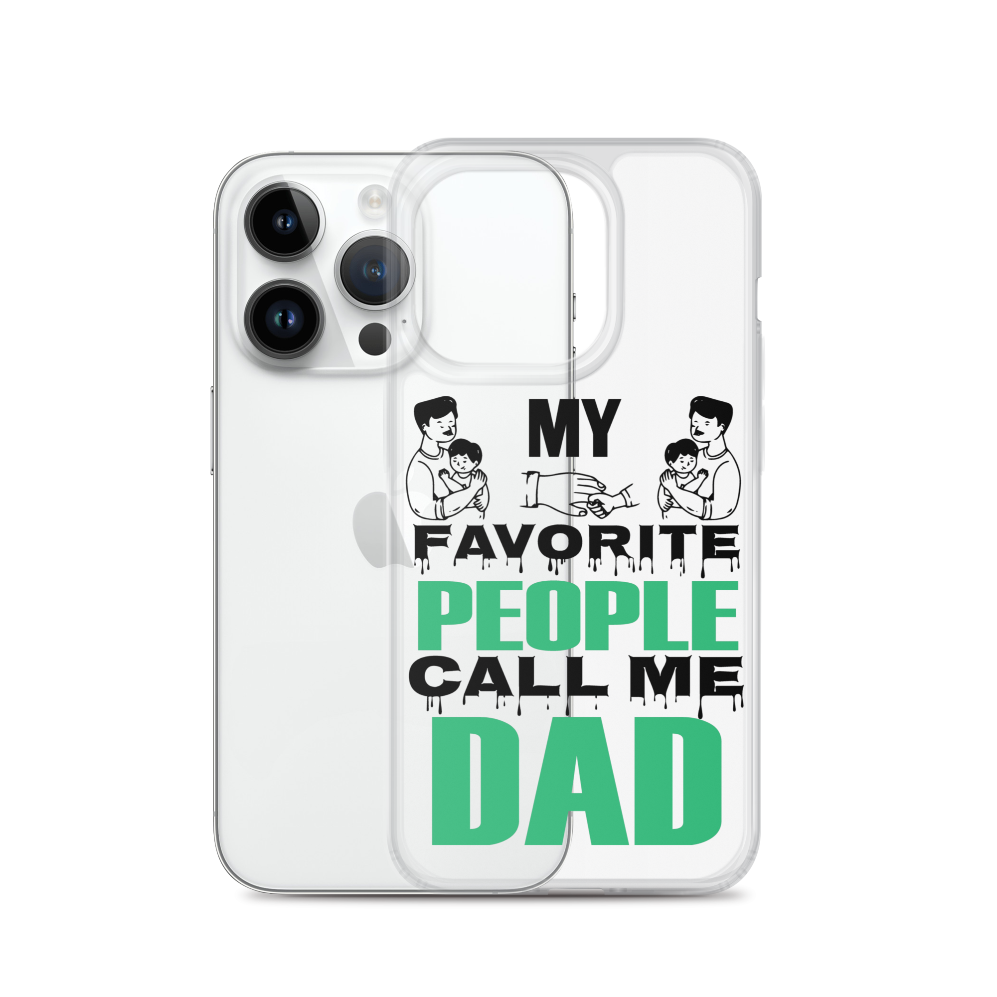 My Favorite People Call Me Dad Clear Case for iPhone®