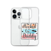 Hooked On Daddy Clear Case for iPhone®