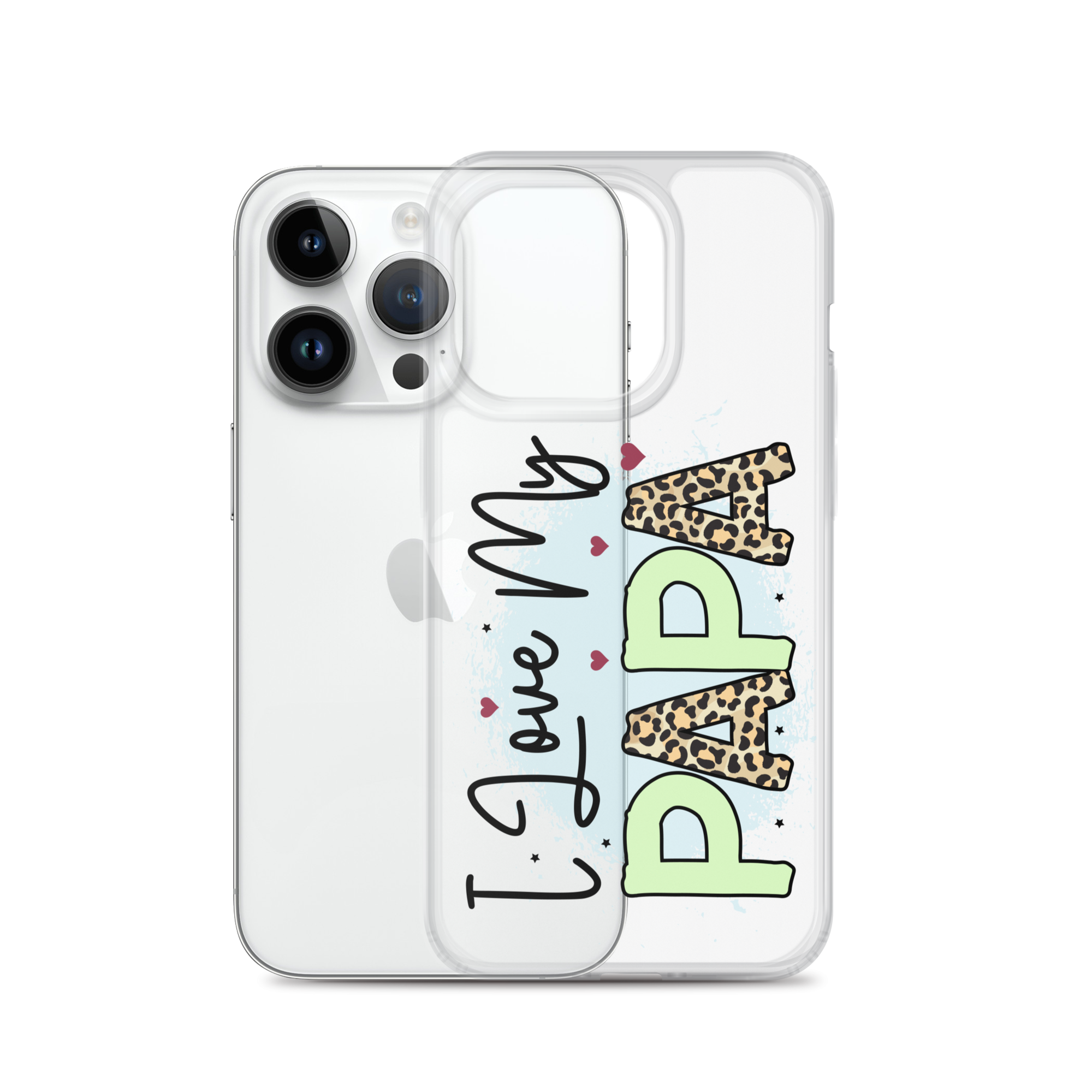 I Love My Papa Clear Case for iPhone®