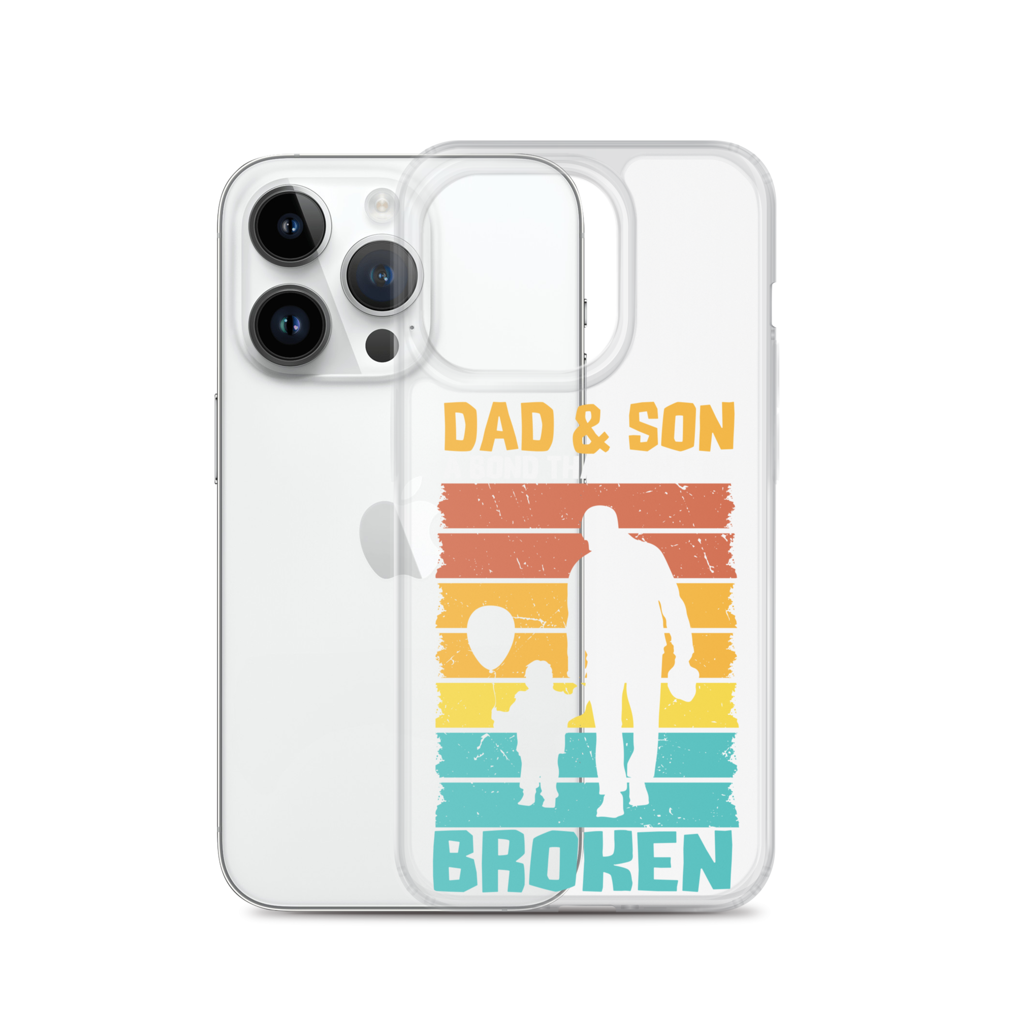 Dad And Son A Bond that can't Be Broken Clear Case for iPhone®