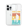 Dad And Son A Bond that can't Be Broken Clear Case for iPhone®