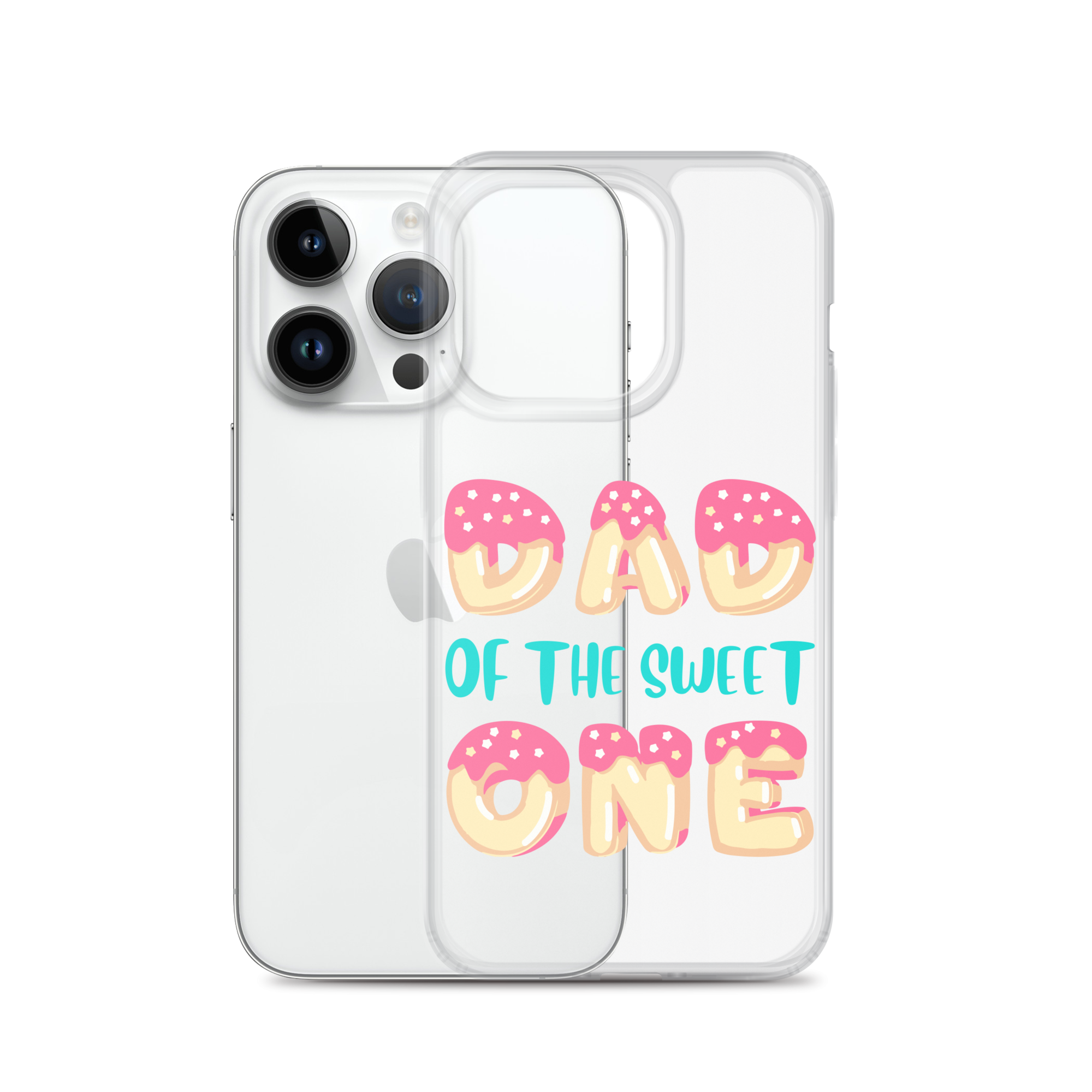 Dad Of The Sweet One Clear Case for iPhone®