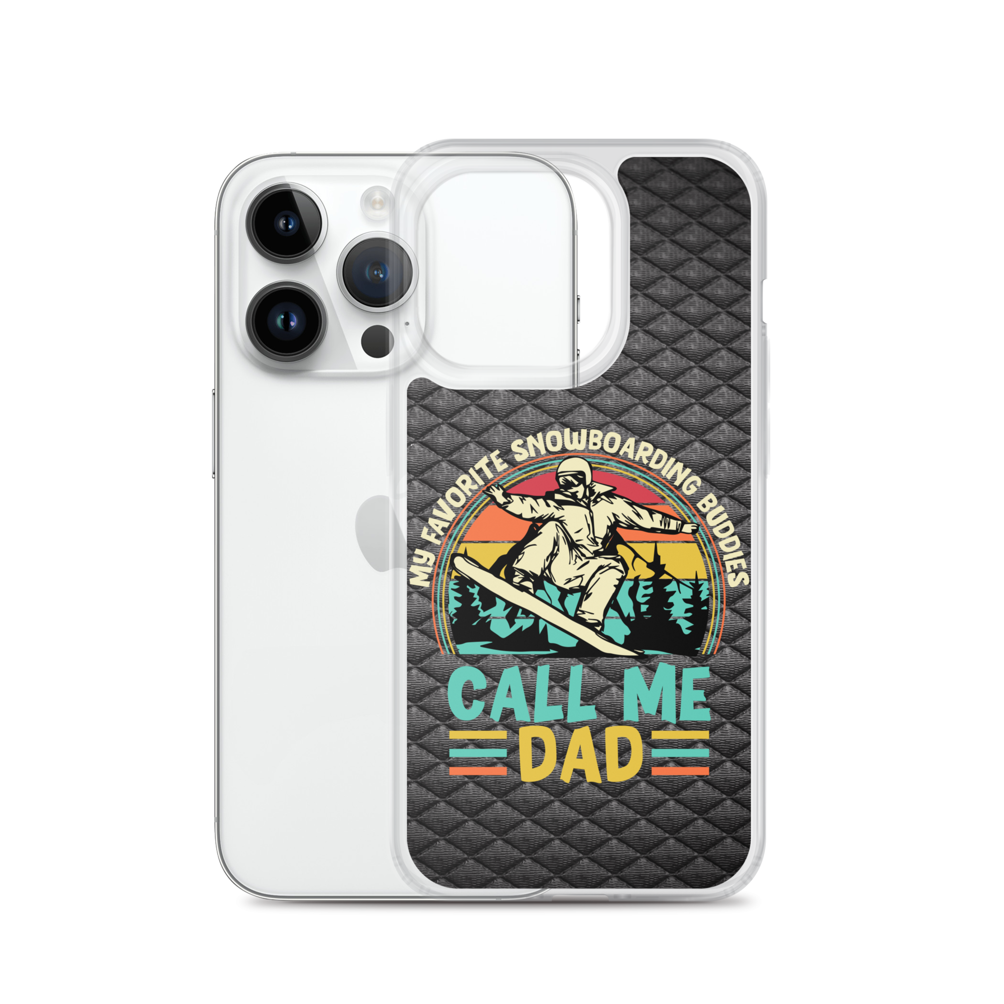 My Favorite Snowboarding Buddies Call Me Dad Clear Case for iPhone®