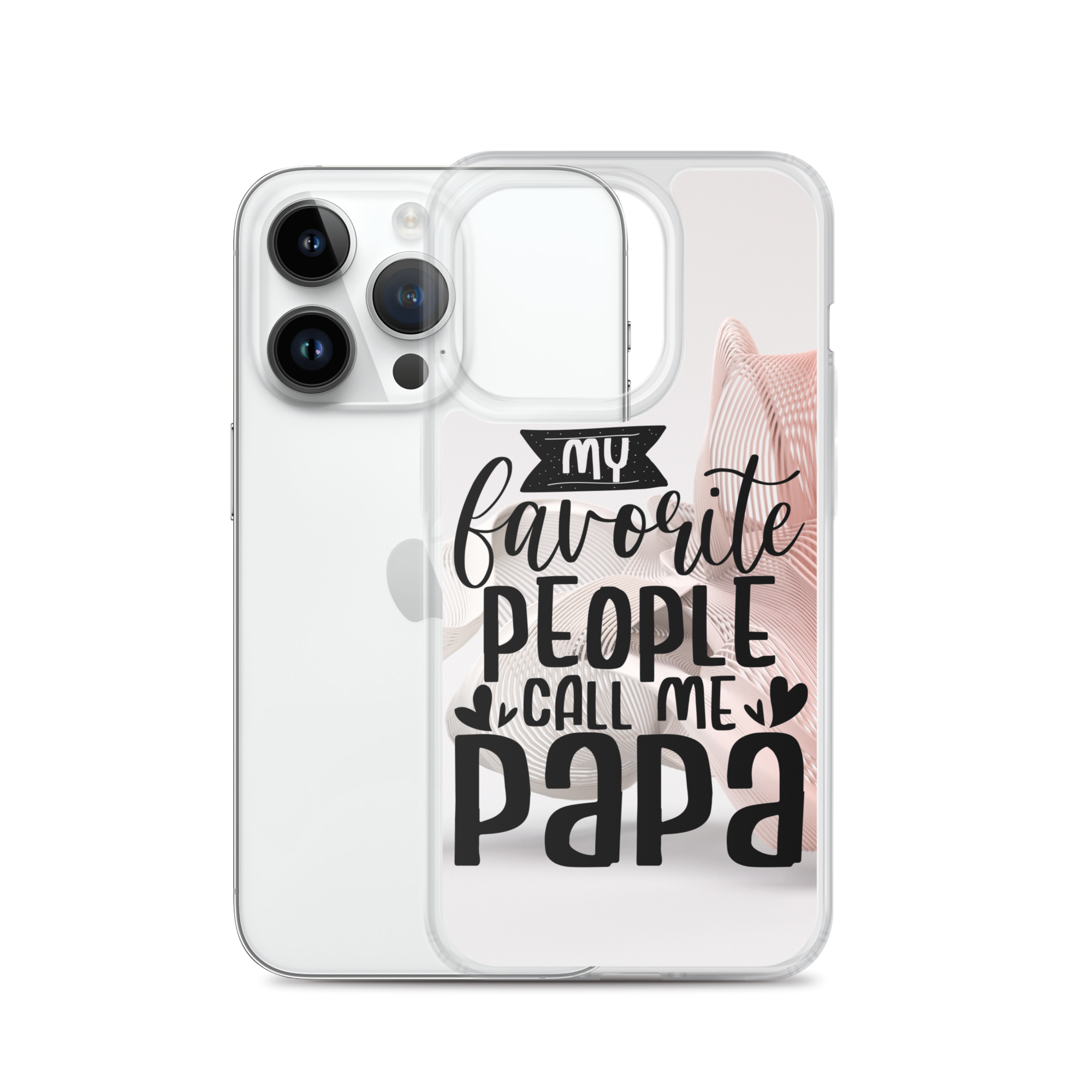 My Favorite People Call Me Papa Clear Case for iPhone®