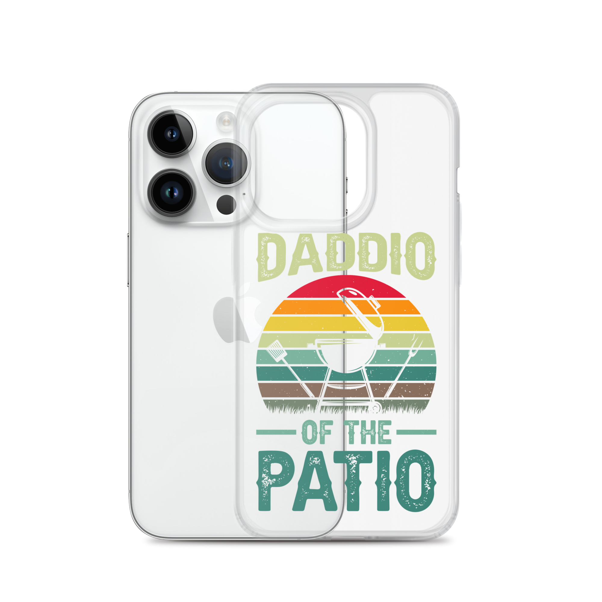 Daddio Of The Patio Clear Case for iPhone®