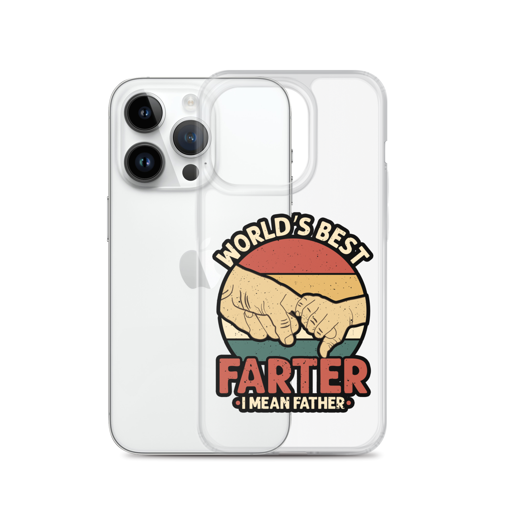 World's Best Farter I Mean Father Clear Case for iPhone®