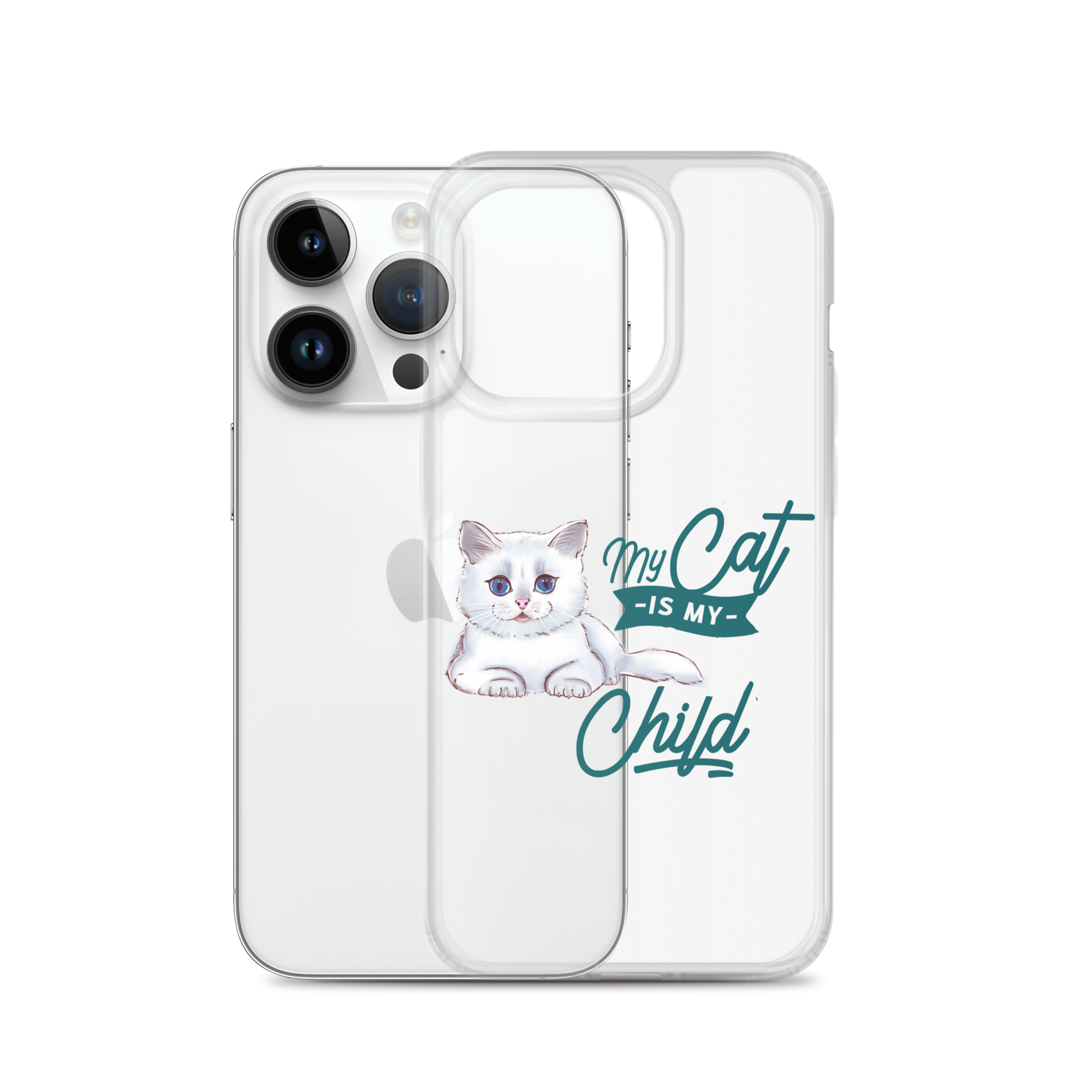 My Cat Is My Child Clear Case for iPhone®