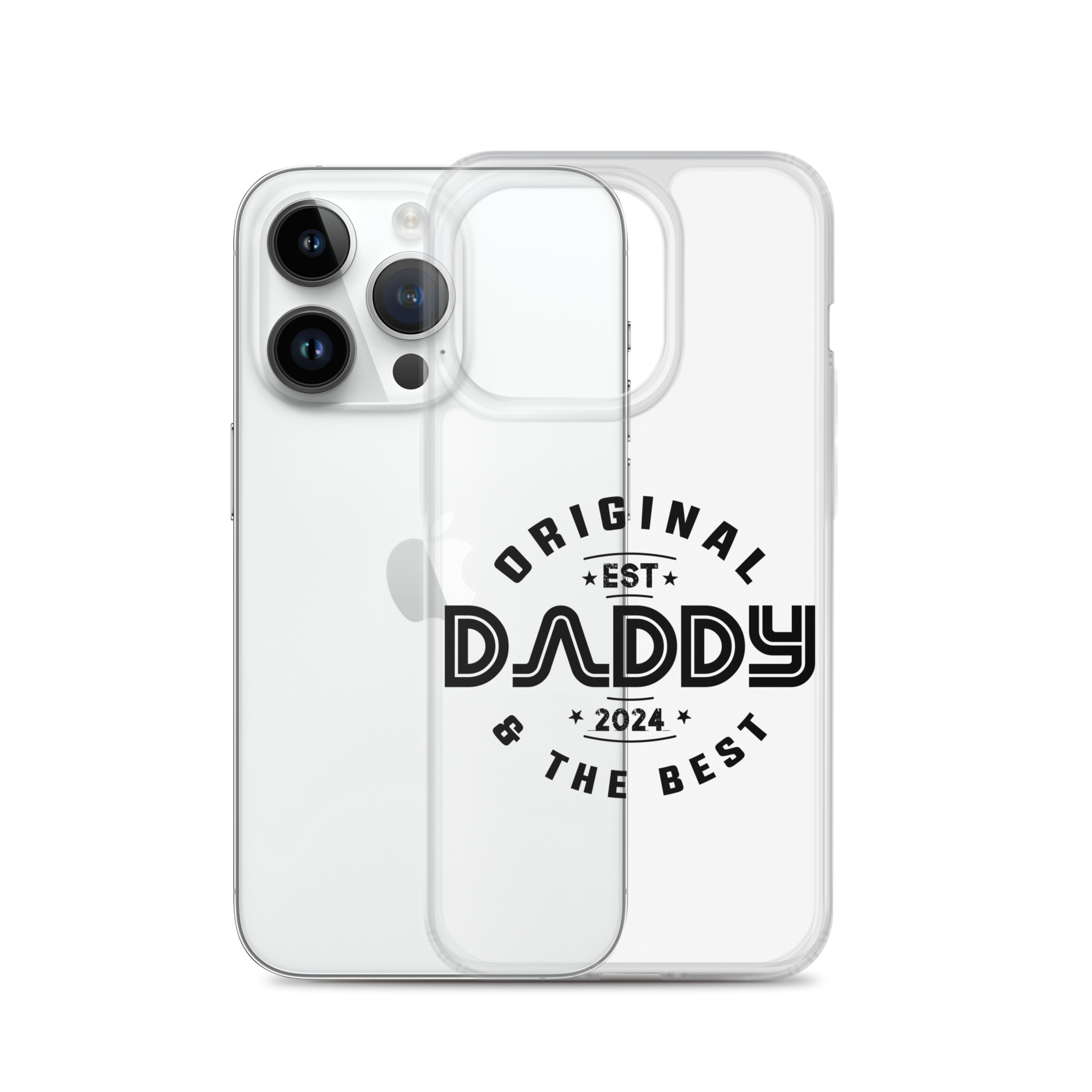 Original And The Best Daddy Establish 2024 Clear Case for iPhone®