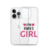 I'm Papa's Girl Clear Case for iPhone®