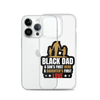 Black Dad A Son's First Hero A Daughter's First Love Clear Case for iPhone®