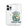 World's Coolest Dad Clear Case for iPhone®