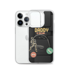 Daddy Is Calling Clear Case for iPhone®