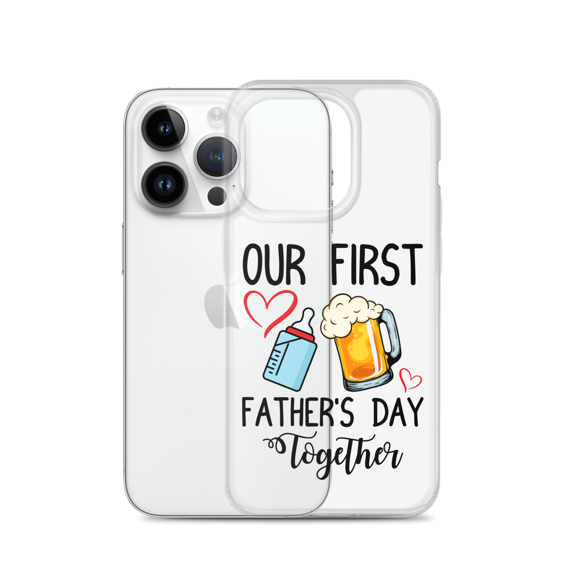 Our First Father's Day Together Clear Case for iPhone®