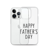 Happy Father's Day Clear Case for iPhone®