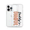 Daddy's Ghoul Clear Case for iPhone®