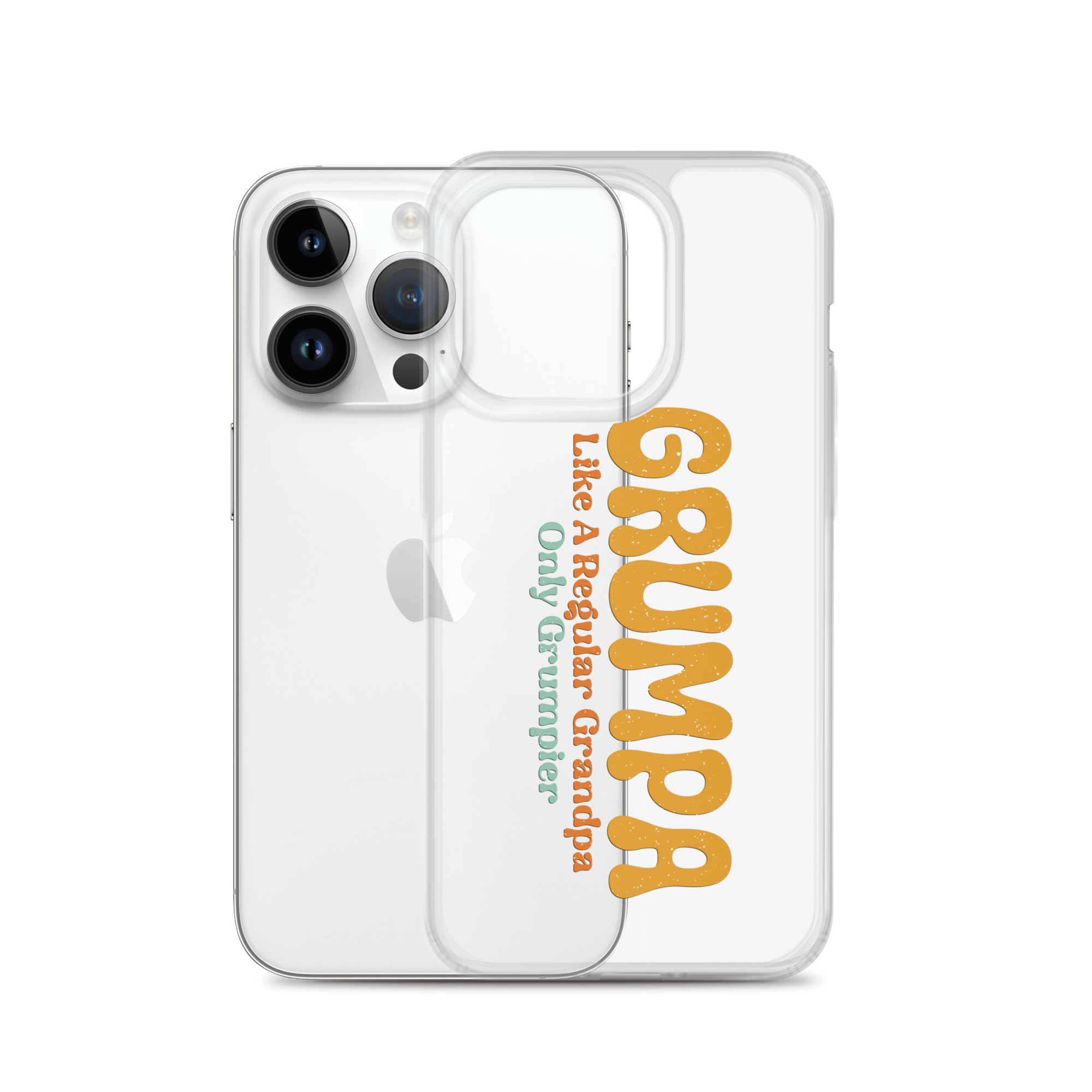 Grumpa Like A Regular Grandpa Only Geumpier Clear Case for iPhone®