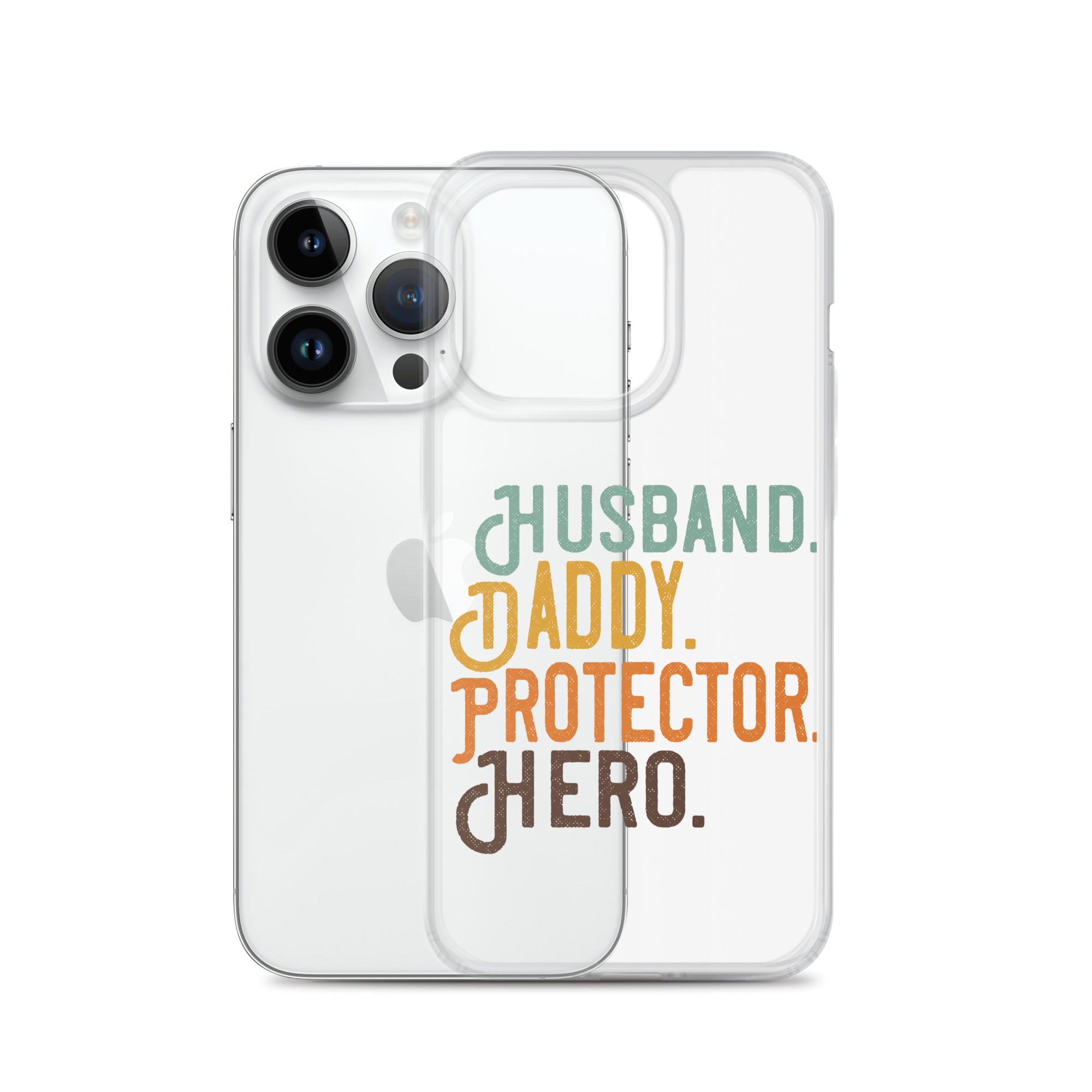 Husband. Daddy. Protector. Hero Clear Case for iPhone®