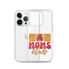 Bad Moms Club Clear Case for iPhone®