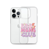 Bad Moms Club Clear Case for iPhone®