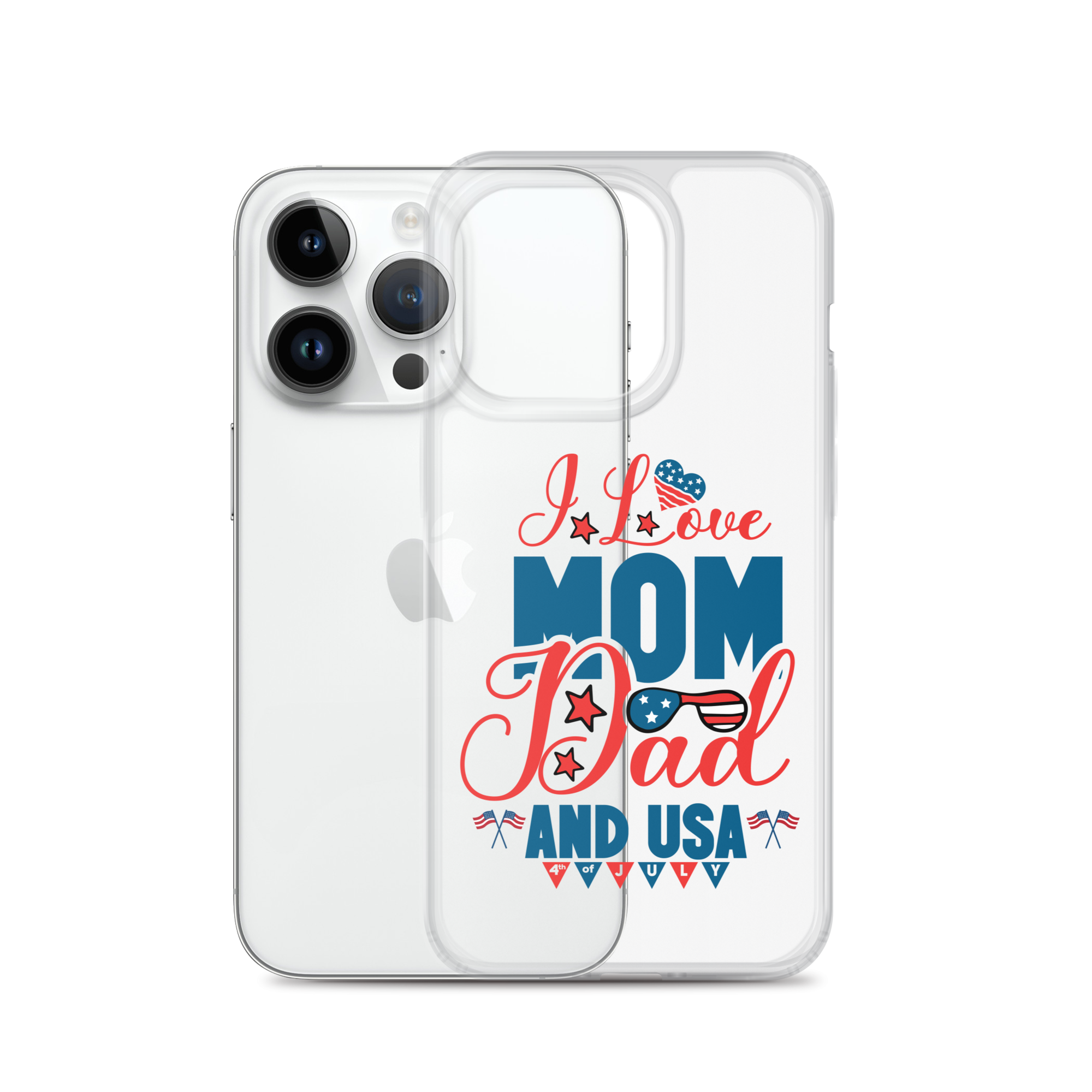 I Love Mom, Dad And USA Clear Case for iPhone®