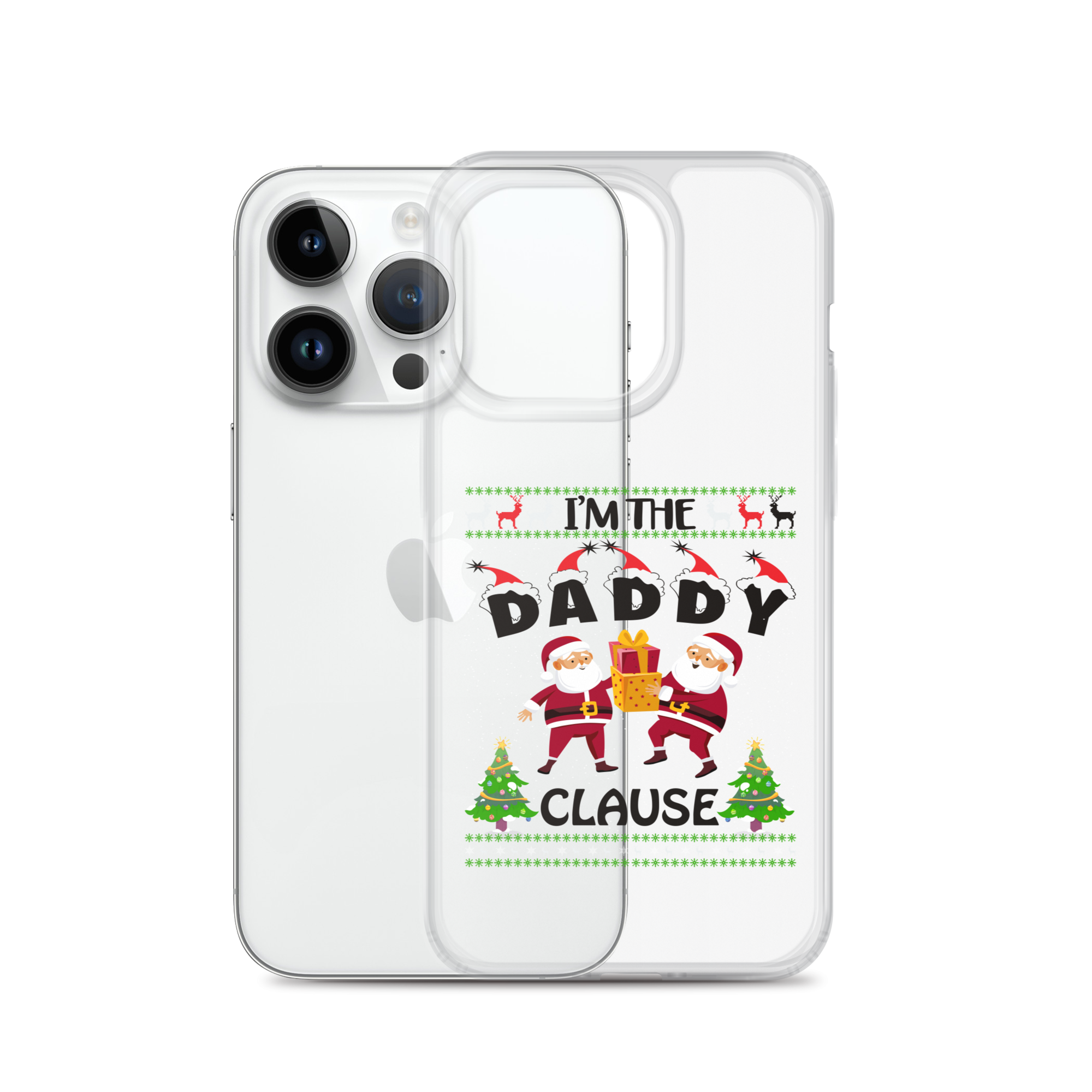 I'm The Daddy Clause Clear Case for iPhone®