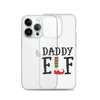 Daddy Elf Clear Case for iPhone®