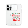 First Christmas As A Dad Clear Case for iPhone®