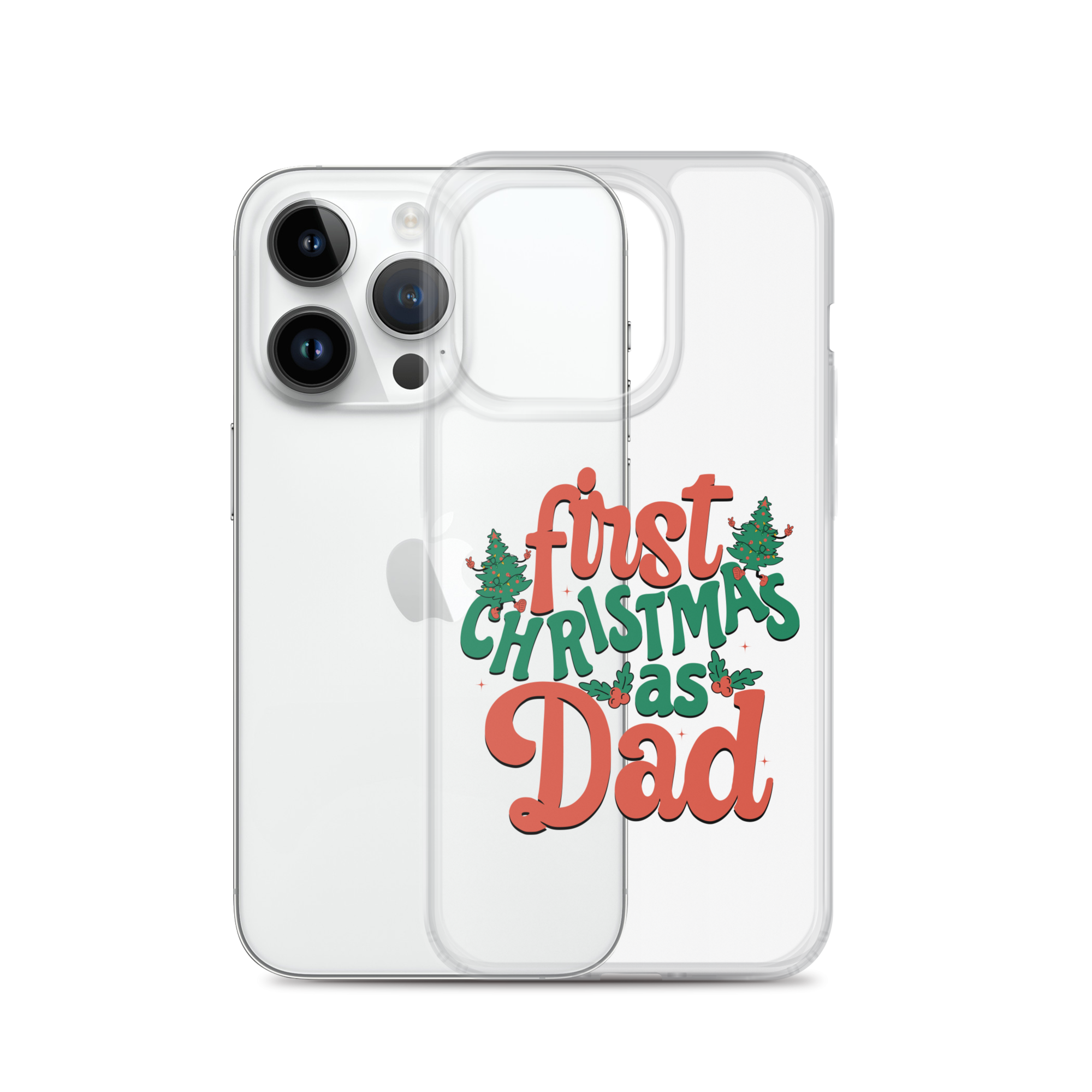 First Christmas As Dad Clear Case for iPhone®