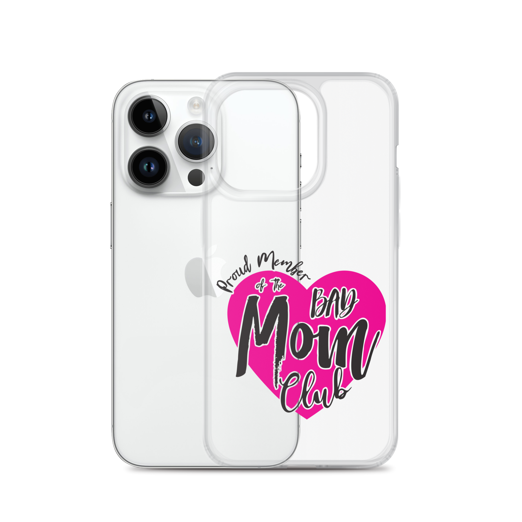 Proud Member Of The Bas Mom Club Clear Case for iPhone®