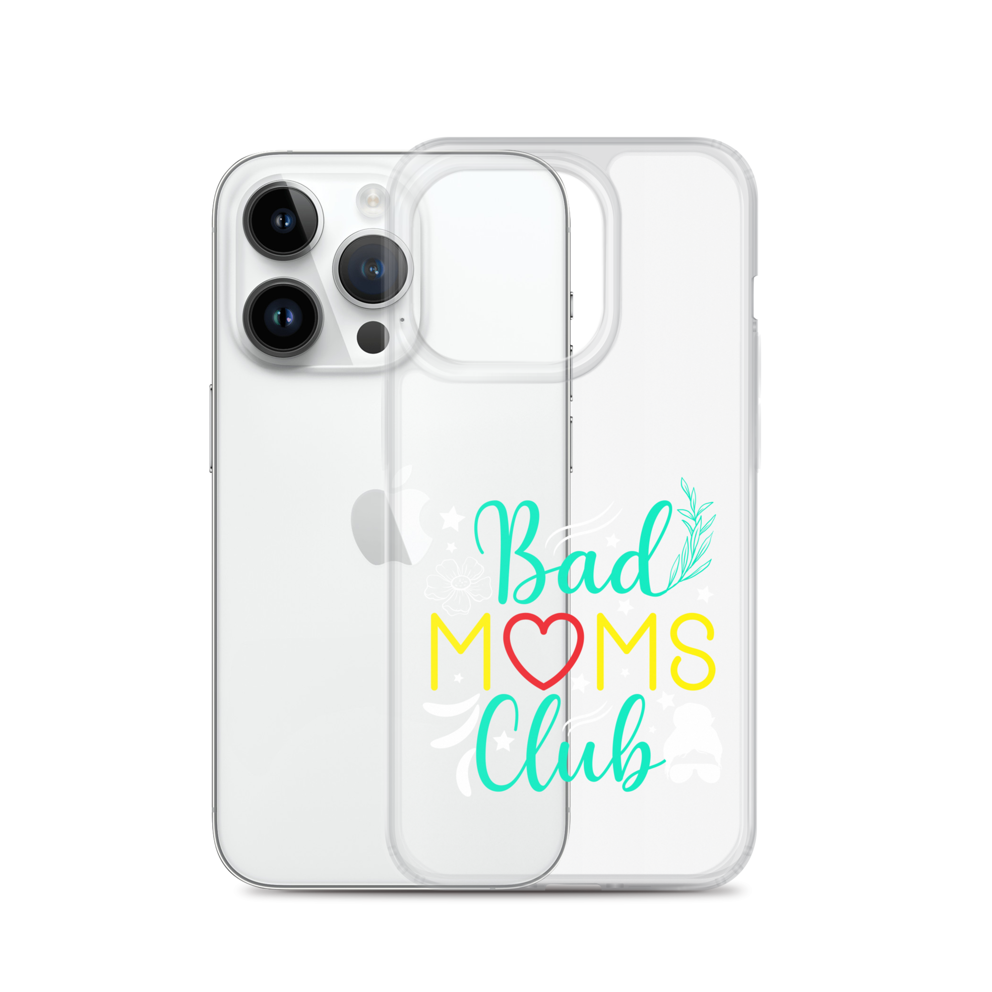 Bad Moms Club Clear Case for iPhone®