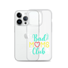 Bad Moms Club Clear Case for iPhone®