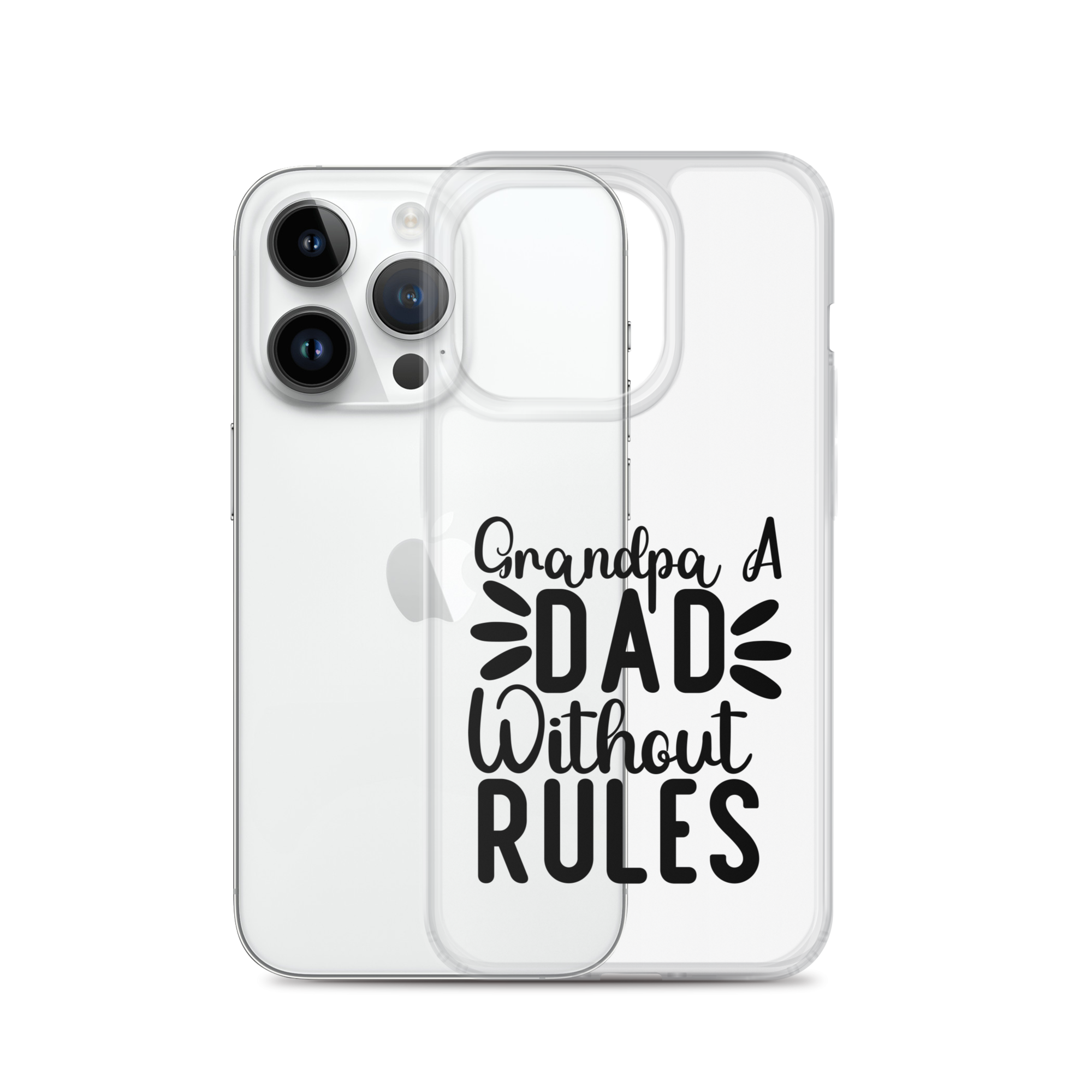 Grandpa A Dad Without Rules Clear Case for iPhone®