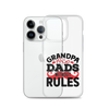 Grandpas Are Dads Without Rules Clear Case for iPhone®