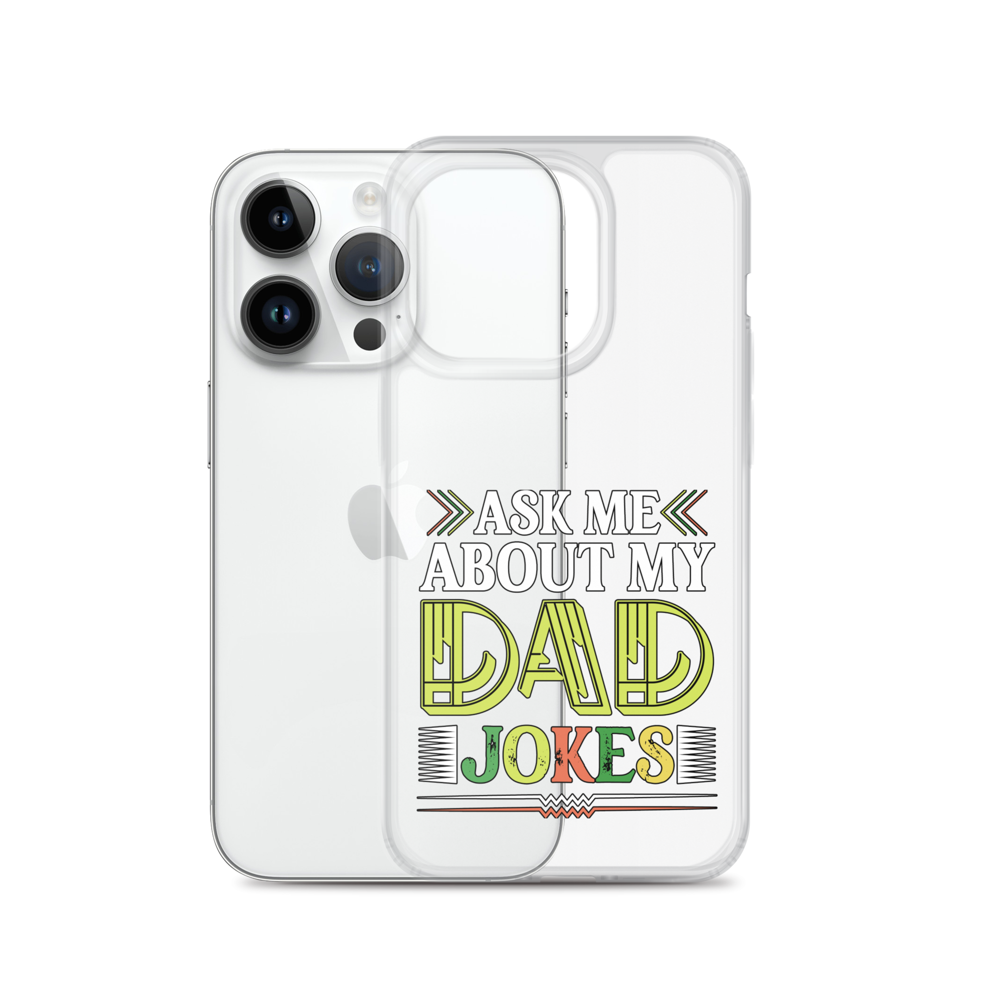 Ask Me About My Dad Jokes Clear Case for iPhone®