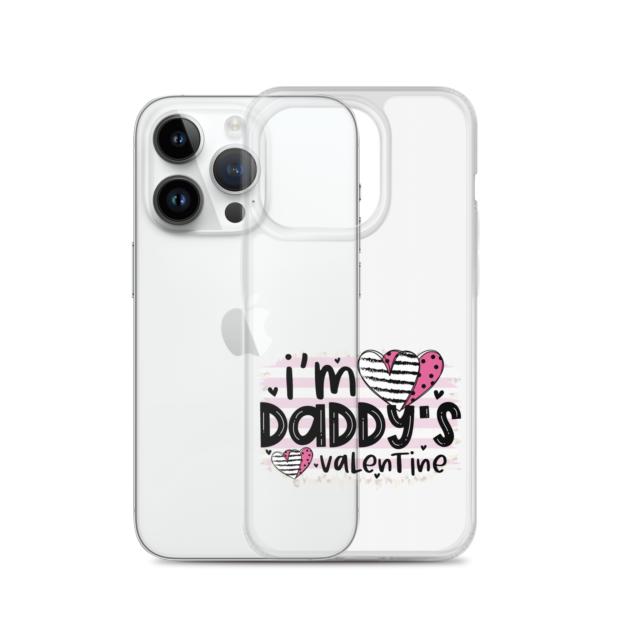 I'm Daddy's Valentine Clear Case for iPhone®